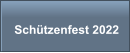 Schtzenfest 2022